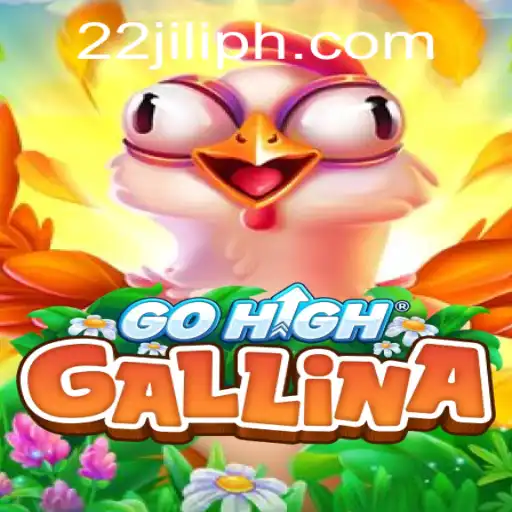 Discover GoHighGallina: An Exciting New Game Experience with 22JILI