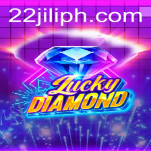 Discover the Thrill of LuckyDiamond and the Exciting World of 22JILI