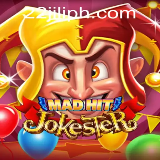 MadHitJokester: An Entertaining Experience with 22JILI