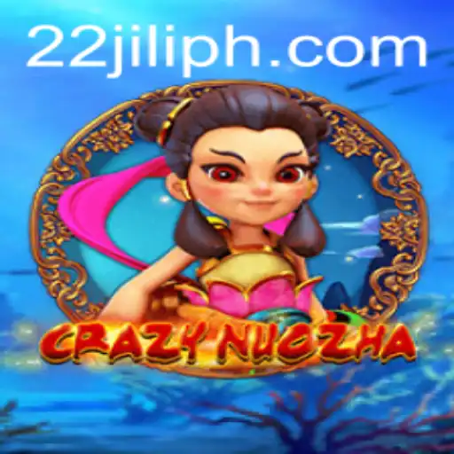 Exploring the Fascinating World of CrazyNuoZha and the 22JILI Phenomenon
