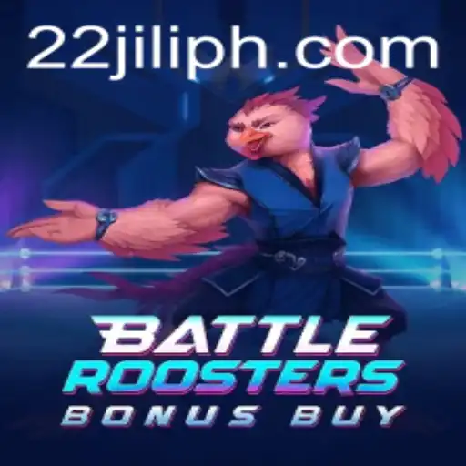 Unpacking BattleRoostersBonusBuy and the Excitement of 22JILI