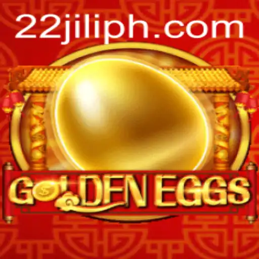 Dive Into the Exciting World of GoldenEggs with 22JILI