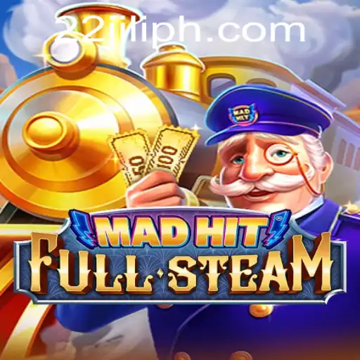 MadHitFullSteam: A Comprehensive Guide to the Thrilling Game with the Power of 22JILI
