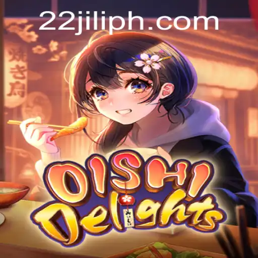 Discover the Exciting World of OishiDelights with 22JILI