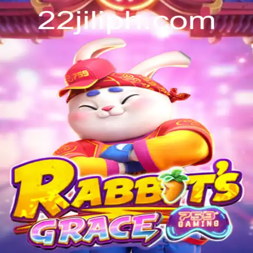 The Enchanting World of RabbitsGrace: Enter the Adventure with 22JILI
