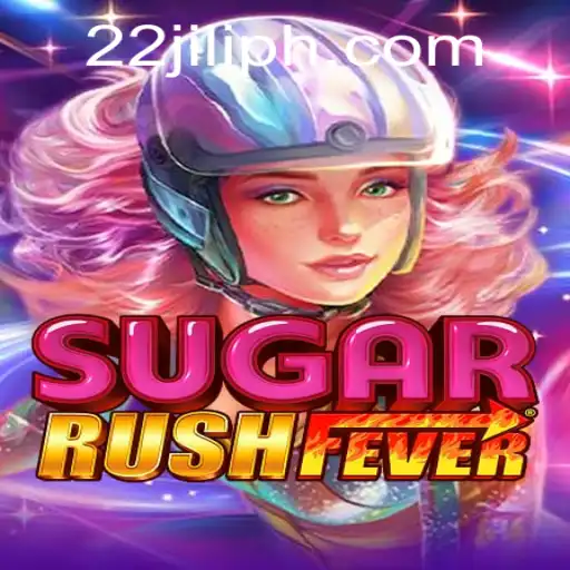 An Exciting Dive into SugarRushFever: Rules and Strategies with 22JILI